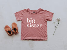 Load image into Gallery viewer, Big Sister Modern Baby and Kids Tee