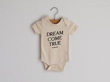Load image into Gallery viewer, Dream Come True Organic Baby Bodysuit