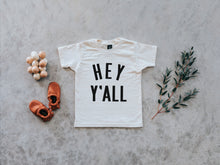 Load image into Gallery viewer, Hey Y'All Organic Kids Tee