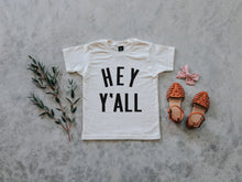 Load image into Gallery viewer, Hey Y'All Organic Kids Tee