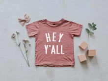Load image into Gallery viewer, Hey Y'All Baby & Kids Tee