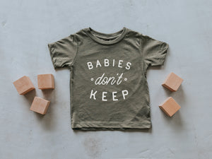 Babies Don't Keep Baby & Kids Tee • Final Sale