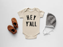 Load image into Gallery viewer, Hey Y&#39;All Organic Baby Bodysuit