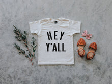 Load image into Gallery viewer, Hey Y&#39;All Organic Kids Tee