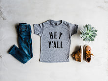 Load image into Gallery viewer, Hey Y&#39;All Baby &amp; Kids Tee