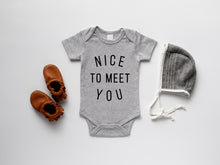 Load image into Gallery viewer, Nice To Meet You Organic Baby Bodysuit