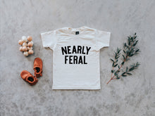 Load image into Gallery viewer, Nearly Feral Organic Baby &amp; Kids Tee