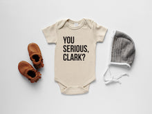 Load image into Gallery viewer, You Serious Clark? Organic Baby Bodysuit