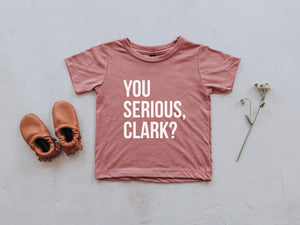 You Serious Clark? Baby & Kids Tee