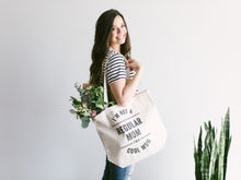 Load image into Gallery viewer, I&#39;m Not A Regular Mom, I&#39;m A Cool Mom Canvas Tote Bag